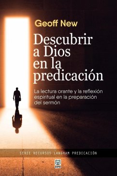 DESCUBRIR A DIOS EN LA PREDICACIÓN - New, Geoff