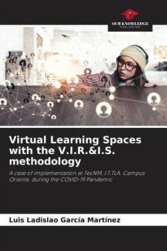 Virtual Learning Spaces with the V.I.R.&I.S. methodology - García Martínez, Luis Ladislao
