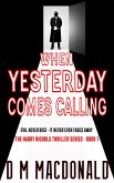 When Yesterday Comes Calling (Harry Nichols: Investigative Journalist, #1) (eBook, ePUB)