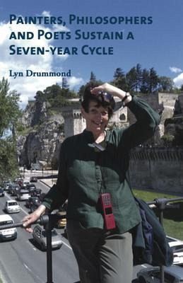 Painters, Philosophers and Poets Sustain a Seven-year Cycle (eBook, ePUB) Painters, Philosophers and Poets Sustain a Seven-year Cycle (eBook, ePUB)