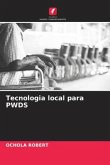 Tecnologia local para PWDS