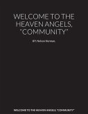 WELCOME TO THE HEAVEN ANGELS, &quote;COMMUNITY&quote;