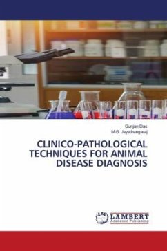 CLINICO-PATHOLOGICAL TECHNIQUES FOR ANIMAL DISEASE DIAGNOSIS
