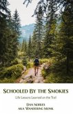 Schooled By the Smokies (eBook, ePUB) Schooled By the Smokies (eBook, ePUB)