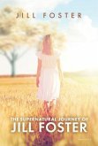 The Supernatural Journey of Jill Foster (eBook, ePUB)