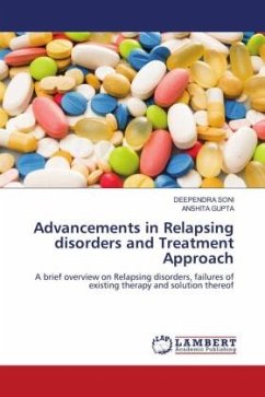 Advancements in Relapsing disorders and Treatment Approach