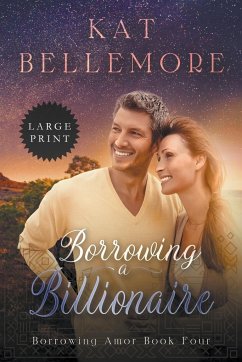 Borrowing a Billionaire - Bellemore, Kat