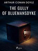 The Gully of Bluemansdyke (eBook, ePUB)