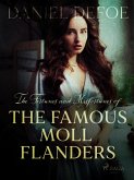 The Fortunes and Misfortunes of The Famous Moll Flanders (eBook, ePUB)