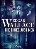 The Three Just Men (eBook, ePUB) The Three Just Men (eBook, ePUB)