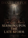 The Lay-Man's Sermon Upon the Late Storm (eBook, ePUB)