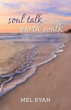 Cover Soul Talk Earth Walk (eBook, ePUB)