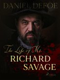 The Life of Mr. Richard Savage (eBook, ePUB)