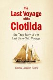 The Last Voyage of the Clotilda (eBook, ePUB)
