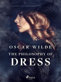 The Philosophy of Dress (eBook, ePUB)