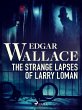 The Strange Lapses of Larry Loman... - Bild 1