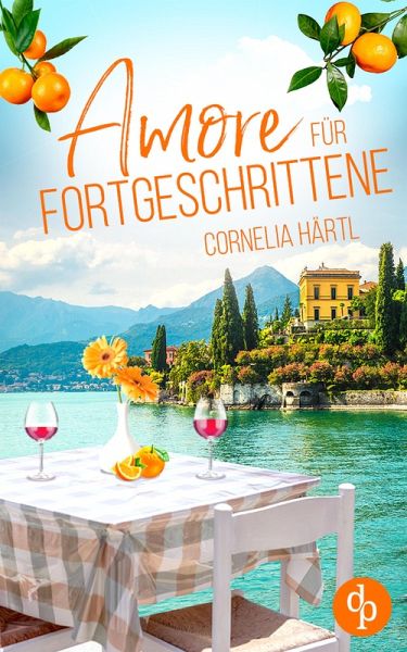 Amore für Fortgeschrittene (eBook, ePUB) Amore für Fortgeschrittene (eBook, ePUB)