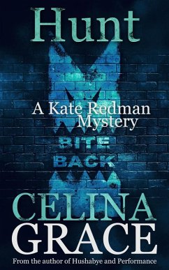 Hunt (A Kate Redman Mystery: Book 14) (eBook, ePUB) - Grace, Celina