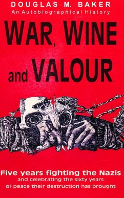Cover War, Wine and Valour (eBook, ePUB)
