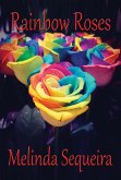 Rainbow Roses (eBook, ePUB)