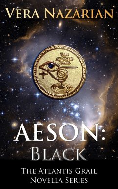 Aeson: Black (The Atlantis Grail Novella Series) (eBook, ePUB) - Nazarian, Vera