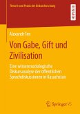 Von Gabe, Gift und Zivilisation (eBook, PDF)