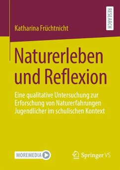 Naturerleben und Reflexion (eBook, PDF) - Früchtnicht, Katharina