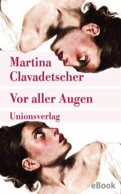 Vor aller Augen (eBook, ePUB) - Clavadetscher, Martina