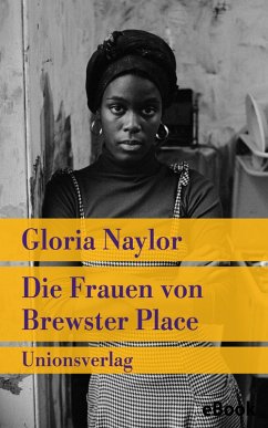 Die Frauen von Brewster Place (eBook, ePUB) - Naylor, Gloria