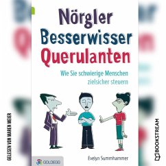Nörgler Besserwisser Querulanten (MP3-Download) - Summhammer, Evelyn