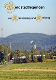 Bergstadtlegenden von Frankenberg und Freiberg (eBook, ePUB) Bergstadtlegenden von Frankenberg und Freiberg (eBook, ePUB)