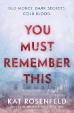 You Must Remember This (eBook, ePUB)