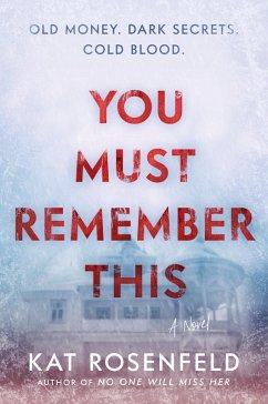 You Must Remember This (eBook, ePUB) - Rosenfield, Kat