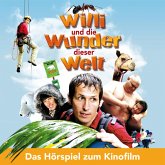 Willi wills wissen, Willi und die Wunder dieser Welt (MP3-Download)