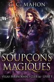 Soupçons Magiques (Vegas Paranormal/Club 66, #5) (eBook, ePUB)
