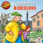 Kommissar Kugelblitz in Barcelona (MP3-Download)