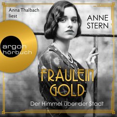 Der Himmel über der Stadt / Fräulein Gold Bd.3 (MP3-Download) - Stern, Anne