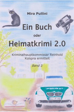 Ein Buch oder Heimatkrimi 2.0 (eBook, ePUB) - Pullini, Mira