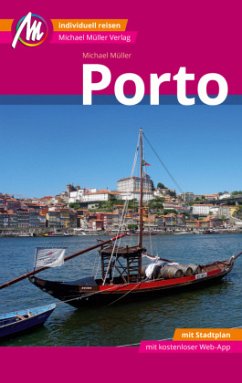 Cover Porto MM-City Reiseführer Michael Müller Verlag, m. 1 Karte 