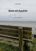Bank mit Aussicht (eBook, ePUB)