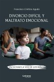 Divorcio difícil y maltrato emocional (eBook, ePUB)