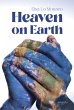 Heaven on Earth (eBook, ePUB) - Bild 1