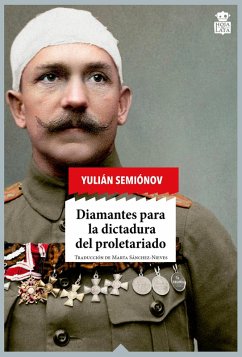 Diamantes para la dictadura del proletariado (eBook, ePUB) - Semiónov, Yulián