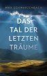 Das Tal der letzten Träume (eBook,... - Bild 1