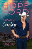 Savage Cowboy (Whiskey Valley: Bryant Brothers, #4) (eBook, ePUB)