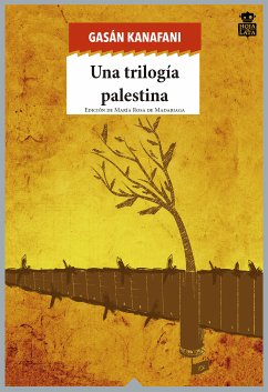 Una trilogía palestina (eBook, ePUB) - Kanafani, Gasán