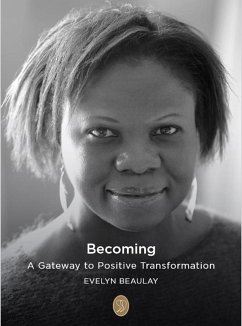 Cover Becoming: Gateway to Positive Transformation (eBook, ePUB)