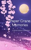 Paper Crane Memories (Izumo) (eBook, ePUB)