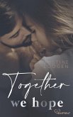 Together we hope (eBook, ePUB)