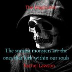 The scariest monsters are the ones that lurk within our souls (The Magicians, #3) (eBook, ePUB)